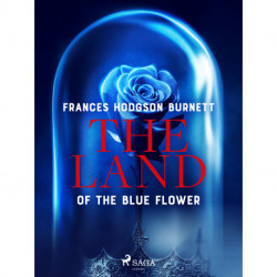 The Land of the Blue Flower