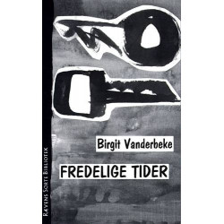 Fredelige tider: en fortælling