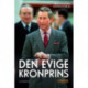 Prins Charles - Den evige kronprins