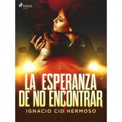 La esperanza de no encontrar