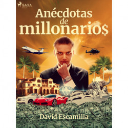 Anécdotas de millonarios