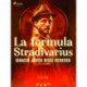 La fórmula Stradivarius