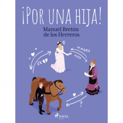 ¡Por una hija!