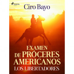 Examen de próceres americanos- los libertadores
