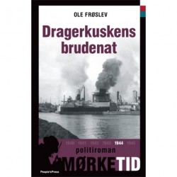 Dragerkuskens brudenat - Bind 5 i serien Mørketid