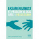 Eksamensangst: et problem vi skal løse i fællesskab