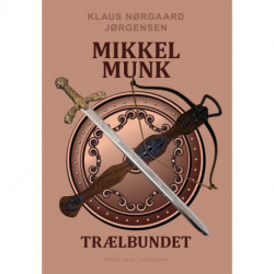 Mikkel Munk: Trælbundet