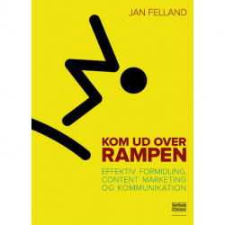 Kom ud over rampen: Effektiv formidling, content marketing og kommunikation