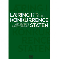 Læring i konkurrencestaten: Kapløb eller bæredygtighed