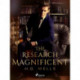The Research Magnificent