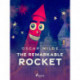 The Remarkable Rocket