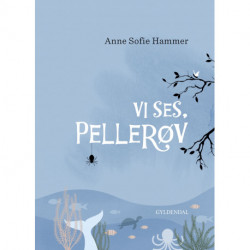 Vi ses, Pellerøv