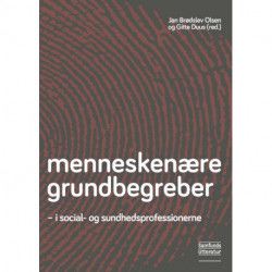 Menneskenære grundbegreber: i social- og sundhedsprofessionerne