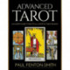 Advanced Tarot: An in-Depth Guide to Practical & Intuitive Tarot Reading