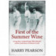 First of the Summer Wine: George Hirst, Schofield Haigh, Wilfred Rhodes and the Gentle Heart of Yorkshire Cricket