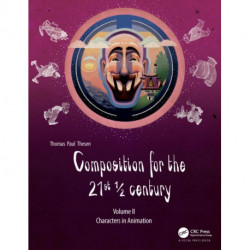 Composition for the 21st ½ century, Vol 2: Characters in Animation