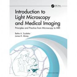Introductory Biomedical Imaging: Principles and Practice from Microscopy to MRI