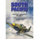 South Pacific Air War Volume 4: Buna & Milne Bay June - September 1942