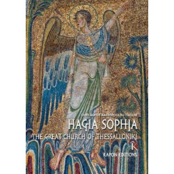 Hagia Sophia (English language edition): The Great Church of Thessaloniki
