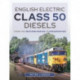 English Electric Class 50 Diesels: From the Western Region to Preservation