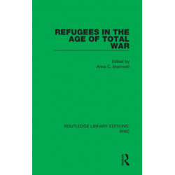 Refugees in the Age of Total War