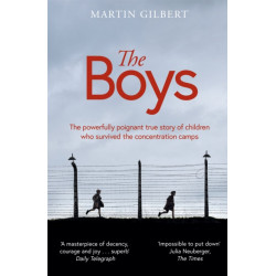 The Boys: The true story of children who survived the concentration camps