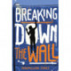 Breaking Down The Wall: the unmissable thriller set at the fall of the Berlin Wall