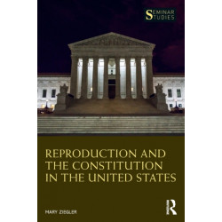 Reproduction and the Constitution in the United States