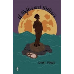 Of Myths and Mothers