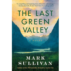 The Last Green Valley: A Novel