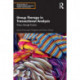 Group Therapy in Transactional Analysis: Theory through Practice