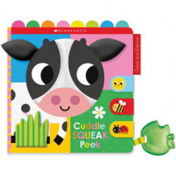 Cuddle Squeak Peek Cloth Book: Scholastic Early Learners (Touch and Explore)