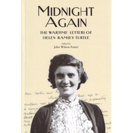 Midnight Again: The Wartime Letters of Helen Ramsey Turtle