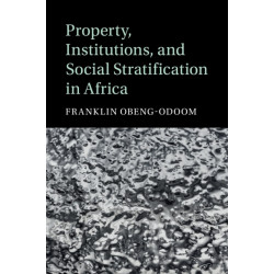 Property, Institutions, and Social Stratification in Africa