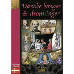 Danske konger & dronninger: en illustreret hurtig-guide