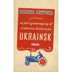 En kort gennemgang af traktorens historie på ukrainsk