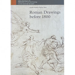 Roman Drawings before 1800: Italian Drawings in the Department of Prints and Drawings Statens Museum for Kunst