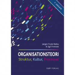 Organisationsteori: Struktur, Kultur, Processer