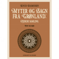 Myter og Sagn fra Grønland: Fjerde samling
