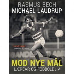Mod nye mål. Læreår og fodboldliv