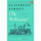 Oh William!