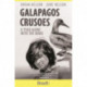 Galapagos Crusoes: A year alone with the birds, Bradt Travel Guide