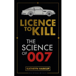 Superspy Science: Science, Death and Tech in the World of James Bond