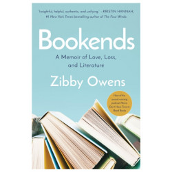 Bookends: A Memoir of Love, Loss, and Literature