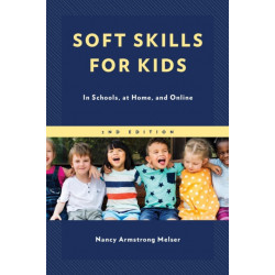 Soft Skills for Kids: In Schools, at Home, and Online