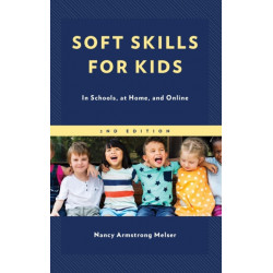 Soft Skills for Kids: In Schools, at Home, and Online