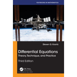Differential Equations: Theory, Technique, and Practice