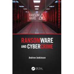 Ransomware and Cybercrime
