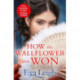 The How The Wallflower Was Won