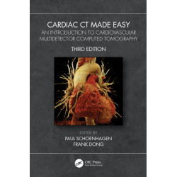 Cardiac CT Made Easy: An Introduction to Cardiovascular Multidetector Computed Tomography